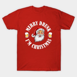 MERRY DRUNK I'M CHRISTMAS WV T-Shirt